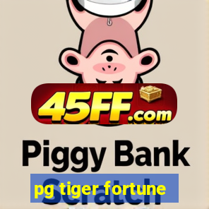 pg tiger fortune
